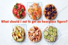 what to eat to get an hourglass shape