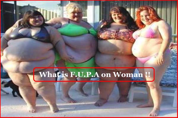What is FUPA on women